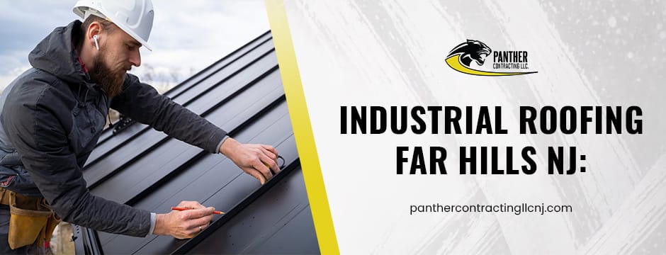 Industrial-Roofing-Far-Hills-NJ